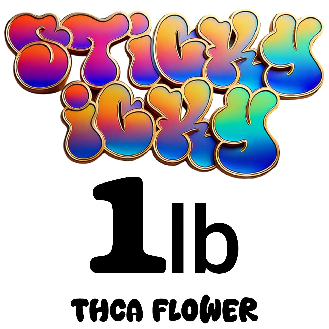 Sticky Icky - THCA Flower 1lb Sticky Icky - THCA Flower 1lb